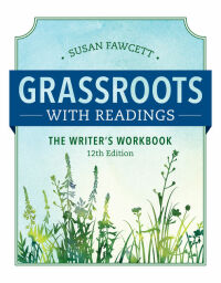 Cover image: Grassroots w/ Readings: The Writer's Workbook (w/ MLA9E Updates) 12th edition 9781337614313
