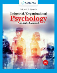 Cover image: Industrial/Organizational Psychology: An Applied Approach 9th edition 9780357658345