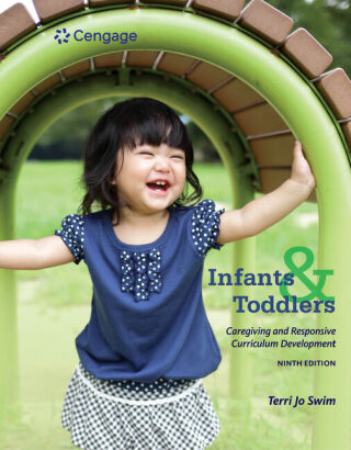 Cover image: Infants, Toddlers, and Caregivers: Caregiving and Responsive Curriculum Development 9th edition 9781305501010