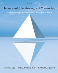 Cover image: Intentional Interviewing and Counseling: Facilitating Client Development in a Multicultural Society 8th edition 9781285065359