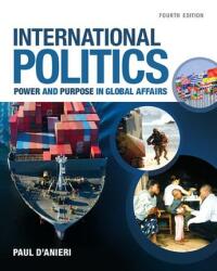 Cover image: International Politics: Power and Purpose in Global Affairs 4th edition 9781305630086