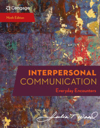 Immagine di copertina: Interpersonal Communication: Everyday Encounters 9th edition 9780357032947