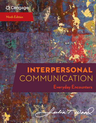 Cover image: Interpersonal Communication: Everyday Encounters 9th edition 9780357032947