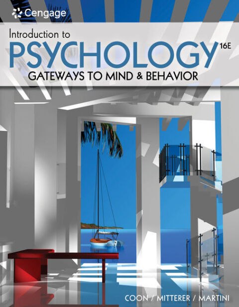 Introduction to Psychology: Gateways to Mind and Behavior, 16th Edition - FULL INSTANT DOWNLOAD | PDF DOCX EPUB