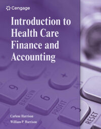 Cover image: Introduction to Health Care Finance and Accounting 1st edition 9781111308674