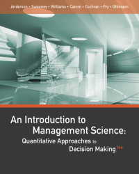 Cover image: An Introduction to Management Science: Quantitative Approaches to Decision Making 14th edition 9781111823610