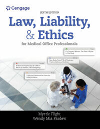 Cover image: Law, Liability, and Ethics for Medical Office Professionals 6th edition 9781305972728