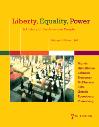 Cover image: Liberty, Equality, Power: A History of the American People, Volume 2: Since 1863 7th edition 9781305084155