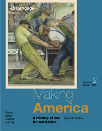 Cover image: Making America: A History of the United States, Volume II: Since 1865 7th edition 9781285194813