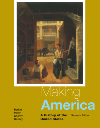 Cover image: Making America: A History of the United States 7th edition 9781285194790