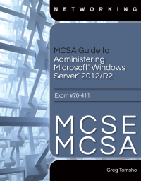 Cover image: MCSA Guide to Administering Microsoft Windows Server 2012/R2, Exam 70-411 1st edition 9781285868349