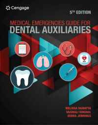 Cover image: Medical Emergencies Guide for Dental Auxiliaries 5th edition 9780357456927