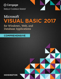 Omslagafbeelding: Microsoft Visual Basic 2017 for Windows, Web, and Database Applications: Comprehensive 1st edition 9781337102117