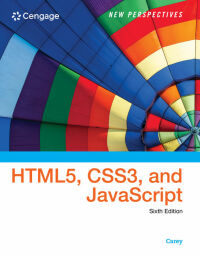 Cover image: New Perspectives on HTML5, CSS3, and JavaScript 6th edition 9781305503922