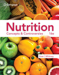 Cover image: Nutrition: Concepts & Controversies 16th edition 9780357727614