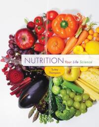 Cover image: Nutrition: Your Life Science 2nd edition 9781305112575