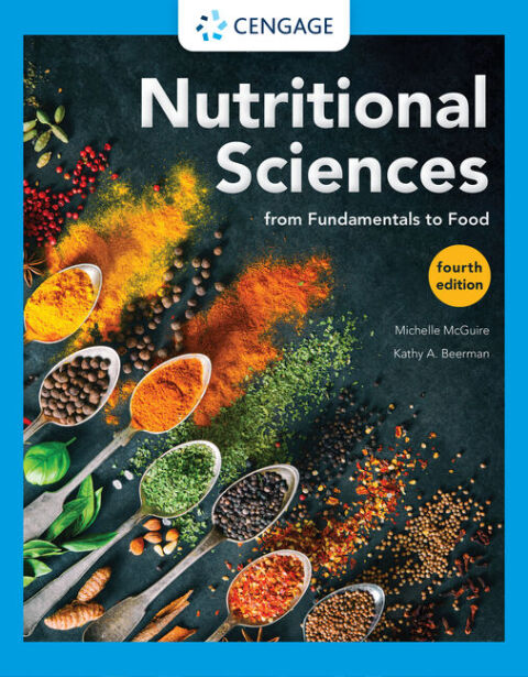 Nutritional Sciences: From Fundamentals to Food, 4th Edition - FULL INSTANT DOWNLOAD | PDF DOCX EPUB