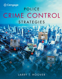 Cover image: Police Crime Control Strategies 1st edition 9781133691624