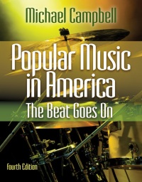 Cover image: Popular Music in America:The Beat Goes On 4th edition 9780840029768