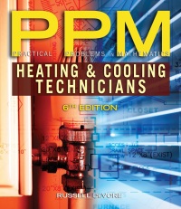Cover image: Practical Problems in Mathematics for Heating and Cooling Technicians 6th edition 9781111541354