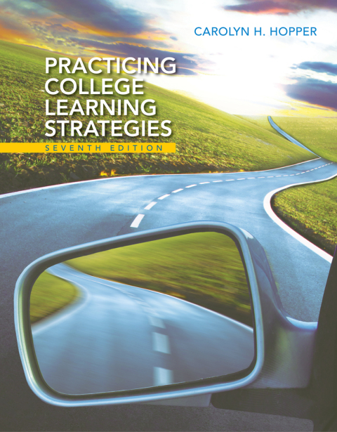 Practicing College Learning Strategies, 7th Edition - FULL INSTANT DOWNLOAD | PDF DOCX EPUB