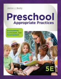 Omslagafbeelding: Preschool Appropriate Practices:  Environment, Curriculum, and Development 5th edition 9781337566216