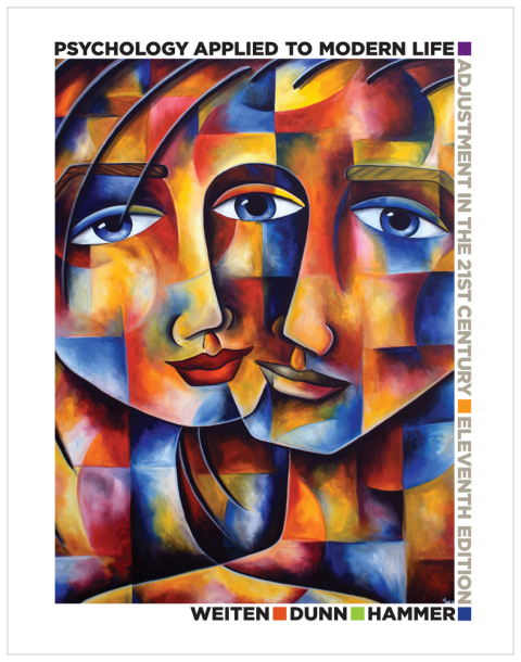 Psychology Applied to Modern Life: Adjustment in the 21st Century, 11th Edition - FULL INSTANT DOWNLOAD | PDF DOCX EPUB