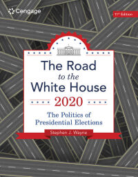 Cover image: The Road to the White House 2020 11th edition 9780357136027