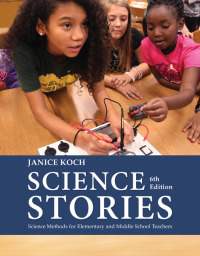 Omslagafbeelding: Science Stories: Science Methods for Elementary and Middle School Teachers 6th edition 9781305960725