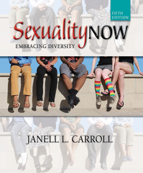 Sexuality Now: Embracing Diversity, 5th Edition - FULL INSTANT DOWNLOAD | PDF DOCX EPUB