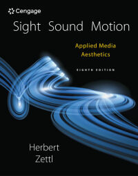 Omslagafbeelding: Sight, Sound, Motion: Applied Media Aesthetics 8th edition 9781305578906