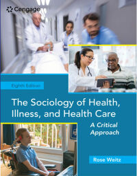 Omslagafbeelding: The Sociology of Health, Illness, and Health Care: A Critical Approach 8th edition 9780357045077