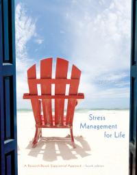 Cover image: Stress Management for Life: A Research-Based Experiential Approach 4th edition 9781305120594
