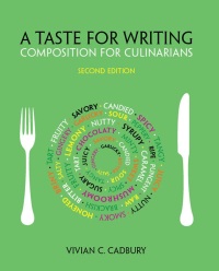 Cover image: A Taste for Writing: Composition for Culinarians 2nd edition 9781133277910