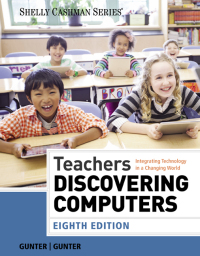 Cover image: Teachers Discovering Computers: Integrating Technology in a Changing World 8th edition 9781285845432