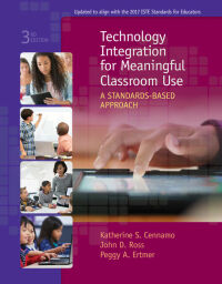 Cover image: Technology Integration for Meaningful Classroom Use: A Standards-Based Approach 3rd edition 9781305960572