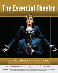 Cover image: The Essential Theatre, Enhanced 10th edition 9781133307280
