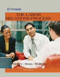 Cover image: The Labor Relations Process, 11th Edition 11th edition 9781305576209