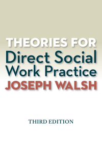 Cover image: Theories for Direct Social Work Practice 3rd edition 9781285750248