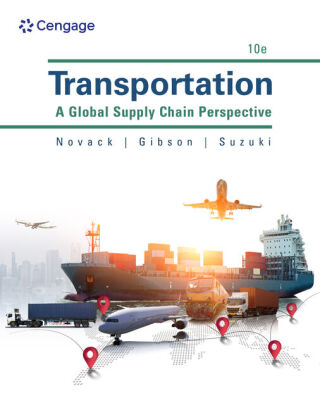 Cover image: Transportation: A Global Supply Chain Perspective 10th edition 9780357908549