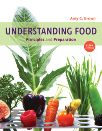 Cover image: Understanding Food: Principles and Preparation 6th edition 9781337557566