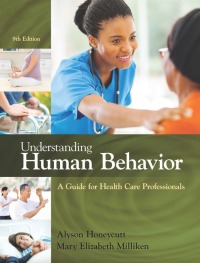 Cover image: Understanding Human Behavior: A Guide for Health Care Professionals 9th edition 9781305959880