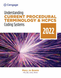 Cover image: Understanding Current Procedural Terminology and HCPCS Coding Systems: 2022 Edition 9th edition 9780357621837