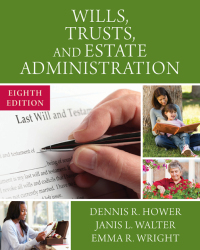 Cover image: Wills, Trusts, and Estate Administration 8th edition 9781305506251