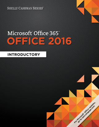 Cover image: Shelly Cashman Series Microsoft Office 365 & Office 2016 1st edition 9781305870017