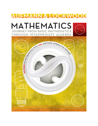 Cover image: Mathematics: Journey from Basic Mathematics through Intermediate Algebra 1st edition 9780357032671