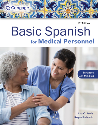 Cover image: Spanish for Medical Personnel Enhanced Edition: The Basic Spanish Series 2nd edition 9781285052182