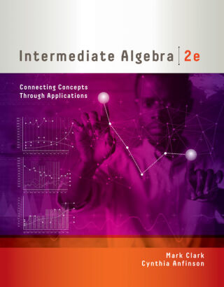 Cover image: Intermediate Algebra: Connecting Concepts through Applications 2nd edition 9781337615587