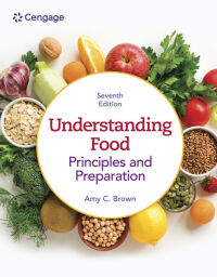 Cover image: Understanding Food: Principles & Preparation 7th edition 9780357974148
