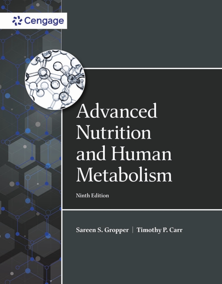 Advanced Nutrition and Human Metabolism (MindTap Course List), 9th Edition - E-Book - Original PDF - img